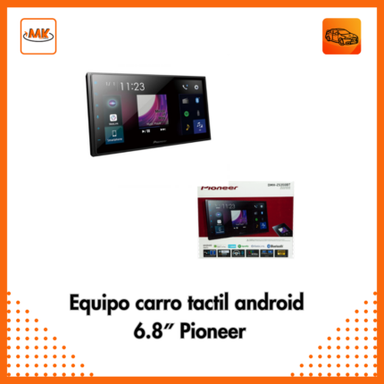 Equipo carro tactil android 6.8″ Pioneer